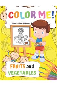 Color Me! Fruits and Vegetables