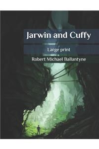 Jarwin and Cuffy