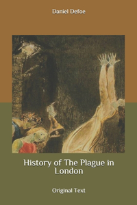 History of The Plague in London