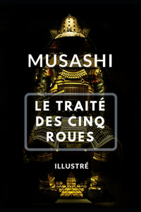 Le Traité des Cinq Roues