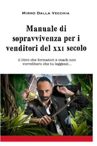 Manuale di sopravvivenza per i venditori del 21° secolo