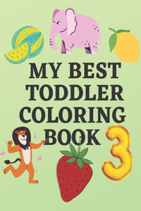 My Best Toddler Coloring Book