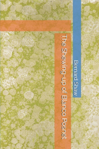 The Shewing-up of Blanco Posnet