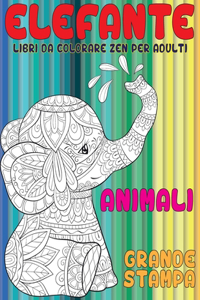 Libri da colorare Zen per adulti - Grande stampa - Animali - Elefante