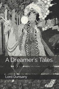 A Dreamer's Tales