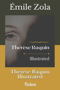 Thérèse Raquin Illustrated