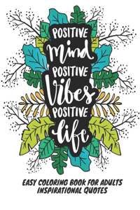 Easy Coloring Book for Adults Inspirational Quotes