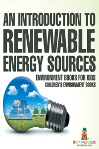 Introduction to Renewable Energy Sources