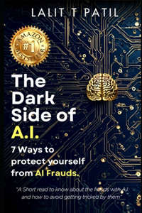 Dark Side of AI: 7 Ways to protect yourself from AI Frauds.