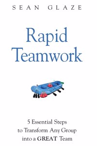 Rapid Teamwork