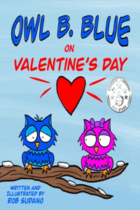 Owl B. Blue on Valentine's Day