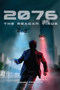 2076 - The Reagan Virus