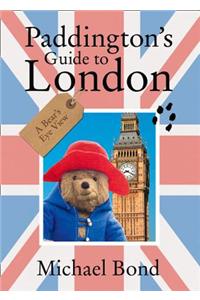 Paddington’s Guide to London