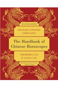 The Handbook of Chinese Horoscopes