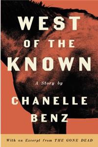 West of the Known