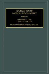 More Landmarks in Biochemistry