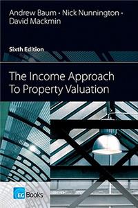 The Income Approach to Property Valuation
