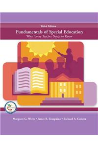 Fundamentals of Special Education: What Every Teacher Needs to Know
