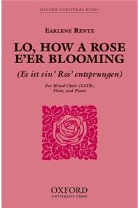 Lo, how a Rose e'er blooming