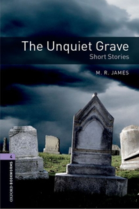 Oxford Bookworms Library: The Unquiet Grave - Short Stories