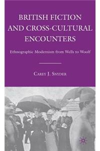 British Fiction and Cross-Cultural Encounters