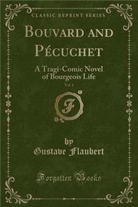Bouvard and Pécuchet, Vol. 1