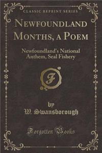 Newfoundland Months, a Poem