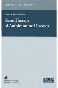 Gene Therapy of Autoimmune Diseases