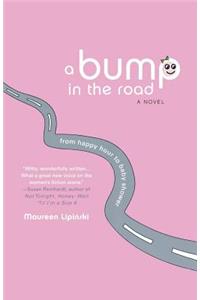 Bump in the Road: From Happy Hour to Baby Shower