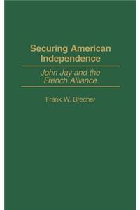 Securing American Independence