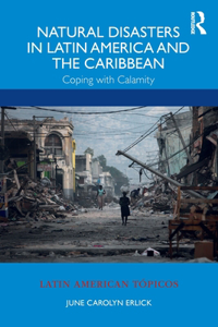 Natural Disasters in Latin America and the Caribbean