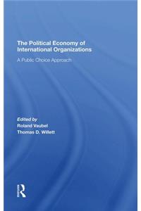 The Political Economy Of International Organizations