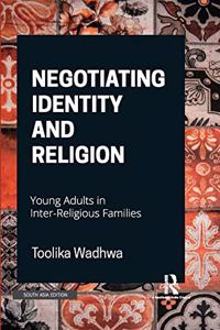 Negotiating Identity and Religion: Young Adults in Interreligious Families