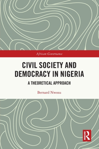 Civil Society and Democracy in Nigeria