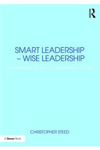Smart Leadership - Wise Leadership