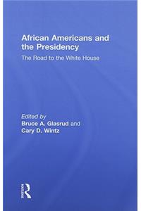 African Americans and the Presidency