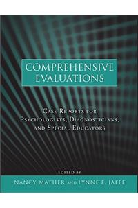 Comprehensive Evaluations