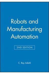 Robots and Manufacturing Automation