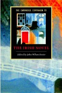 Cambridge Companion to the Irish Novel