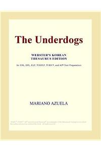 The Underdogs (Webster's Korean Thesaurus Edition)