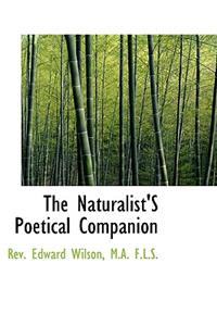 The Naturalist's Poetical Companion