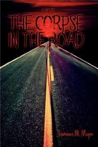 Corpse in the Road