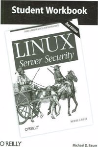 Student Workbook for Linux Server Security