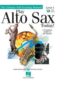 Play Alto Sax Today!, Level 1