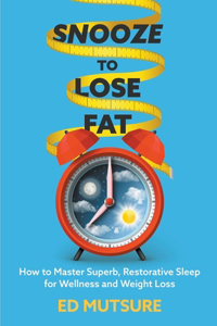 Snooze to Lose Fat