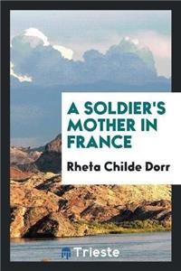 Soldier's Mother in France