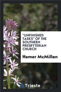 Unfinished Tasks of the Southern Presbyterian Church