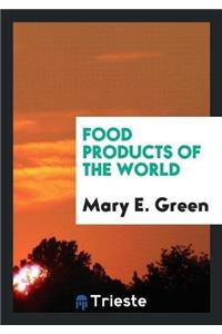 Food Products of the World