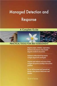 Managed Detection and Response A Complete Guide