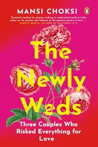 Newlyweds, The Three Couples Who Risked Everything For Love